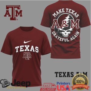 Texas A&M Aggies Make Texas Grateful Again T Shirt Texas A&M Aggies Make Texas Grateful Again T Shirt