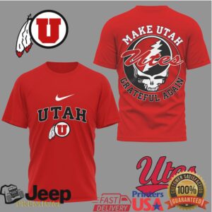 Utah Utes Make Utah Grateful Again T Shirt Utah Utes Make Utah Grateful Again T Shirt