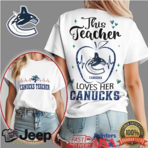 Vancouver Canucks Teacher T Shirt This Teacher Loves Her Canucks Hockey