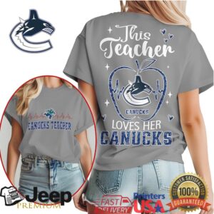 Vancouver Canucks Teacher T Shirt This Teacher Loves Her Canucks Hockey