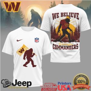 Washington Commanders Bigfoot Sasquatch “We Believe” Fan T Shirt