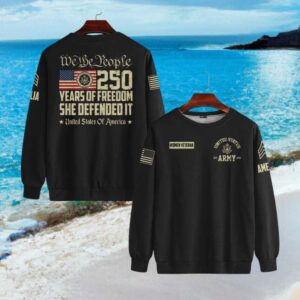 We The People 250 Years of Freedom She Defended It Army T Shirt