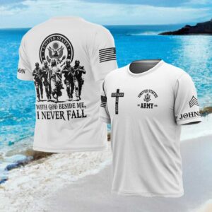 With God Beside Me I Never Fall U.S. Army Christian T Shirt