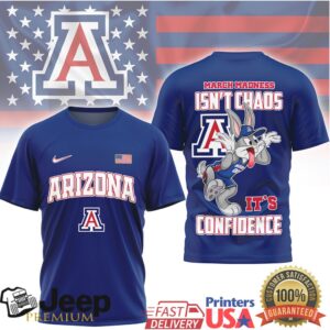 Arizona Wildcats March Madness Isn’t Chaos Confidence T Shirt Arizona Wildcats March Madness Isn’t Chaos Confidence T Shirt