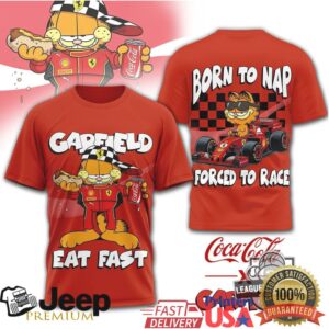 Garfield x Ferrari Born To Nap Forced To Race Eat Fast Racing T Shirt Garfield x Ferrari Born To Nap Forced To Race Eat Fast Racing T Shirt