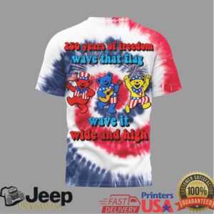 Grateful Dead 250 Years of Freedom Wave That Flag Patriotic Tie Dye T Shirt Grateful Dead 250 Years of Freedom Wave That Flag Patriotic Tie Dye T Shirt
