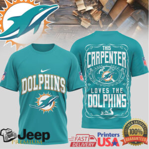 This Carpenter Loves The Dolphins NFL Fan T Shirt This Carpenter Loves The Dolphins NFL Fan T Shirt