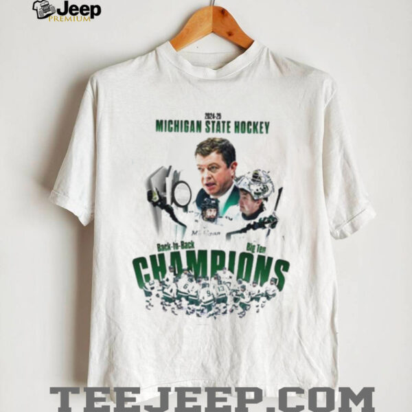 2024 25 Michigan State Hockey Back To Back Big Ten Champions Unisex T shirt