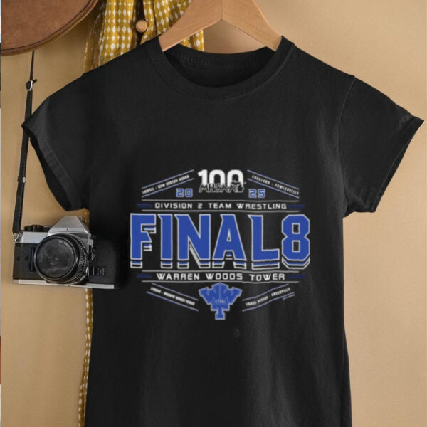 2025 MHSAA Team Wrestling Final 8 D2 Warren Woods Tower T Shirt