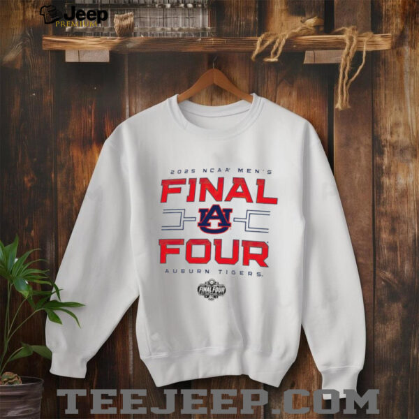 2025 NCAA Auburn Tigers Men’s Basketball Tournament March Madness Final Four shirt