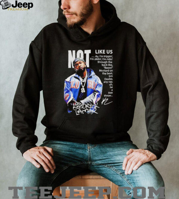 2025 Not Like Us Kendrick Lamar shirt
