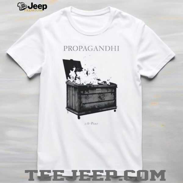 2025 Propagandhi Dumpster Fire shirt
