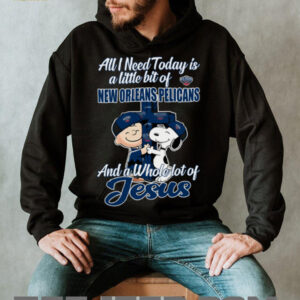 2025 Snoopy And Charlie Brown All I Need Today Is A Little Bit Of New Orleans Pelicans And A Whole Lot Of Jesus Tee3