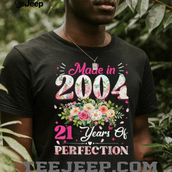 21 Year Old Made In 2004 Floral 21st Birthday Women Gifts T Shirt