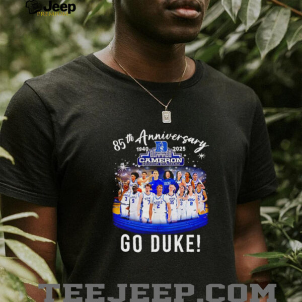 85th anniversary 1940 2025 Cameron Indoor Stadium go Duke Blue Devils shirt