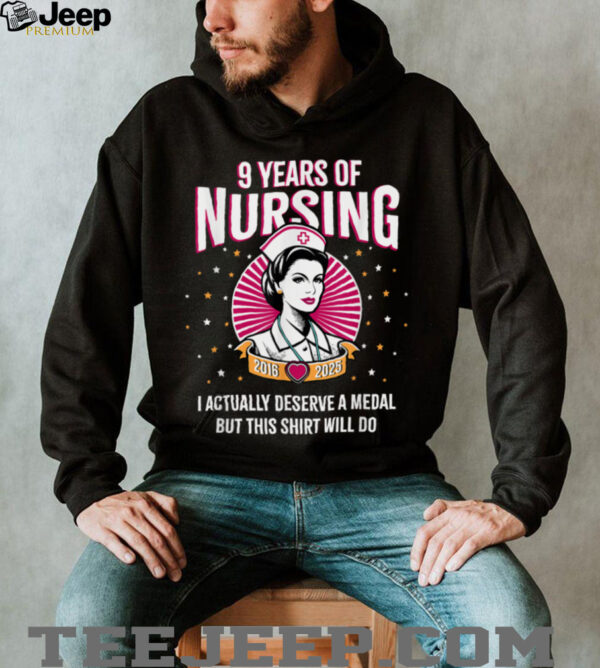 9 Years of Nursing Deserving a Medal Nurse Anniversary T Shirt