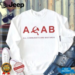 ACAB all communists are bastards shirt