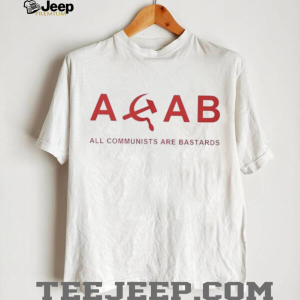 ACAB all communists are bastards shirt