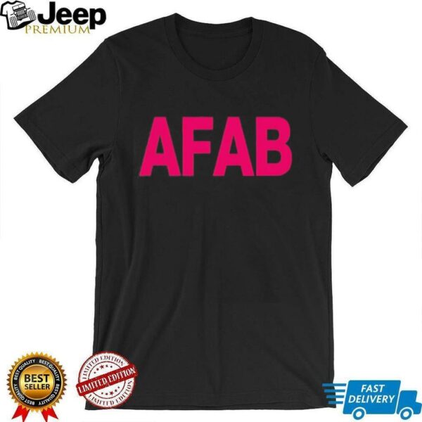 Afab funny shirt