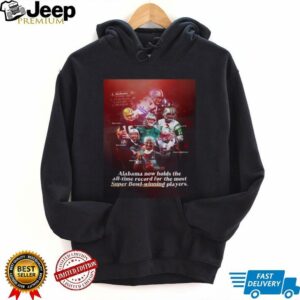 Alabama Now Holds The All Time Record For The Most Super Bowl Winning Players Lee Roy Jordan Bart Starr Devonta Smith Kentabler Jalen Hurts Joe Namath Donta Hightower Poster T Shirt4