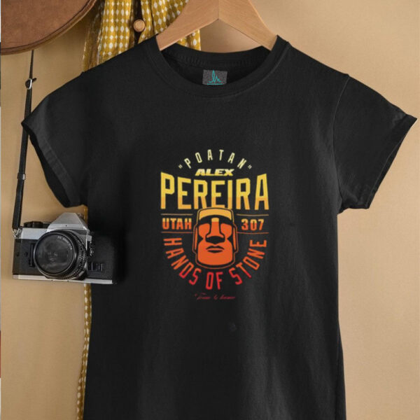Alex Pereira Poatan Hands of Stone UTAH 307 shirt