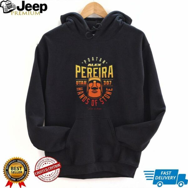 Alex Pereira Poatan Hands of Stone UTAH 307 shirt