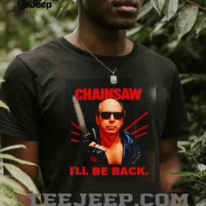 Allen Kessler Chainsaw Ill Be Back shirt5
