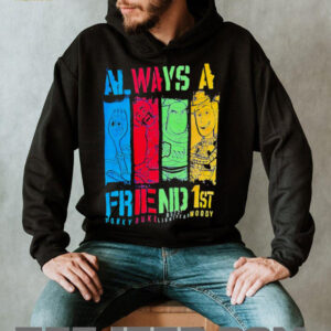 Always A Friend 1st Porky Duke Lightyear Woody shirt1