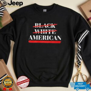 American not Black White shirt3