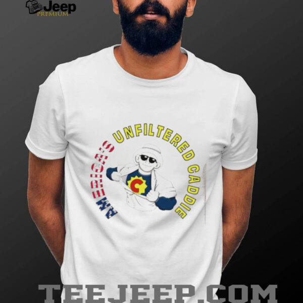 America’s unfiltered caddie shirt