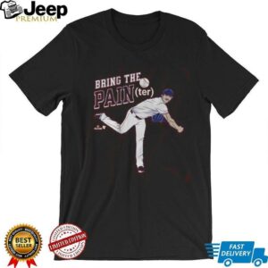 Andrew Painter Bring the Pain Shirt5