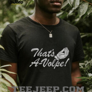 Anthony Volpe New York Yankees That’s A Volpe shirt