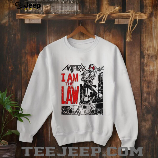 Anthrax I Am The Law vintage shirt