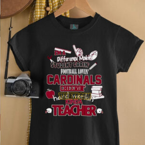 Arizona Cardinals Cheerin Hard Workin Kinda Teacher Unisex Shirt