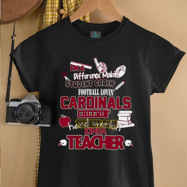 Arizona Cardinals Cheerin Hard Workin Kinda Teacher Unisex Shirt