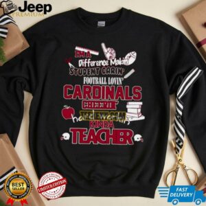 Arizona Cardinals Cheerin Hard Workin Kinda Teacher Unisex Shirt3