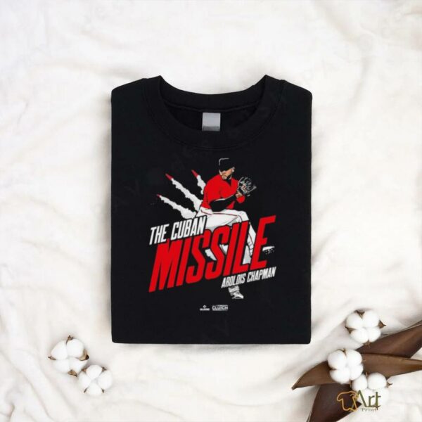 Aroldis Chapman The Cuban Missile In Boston Red Sox T shirts