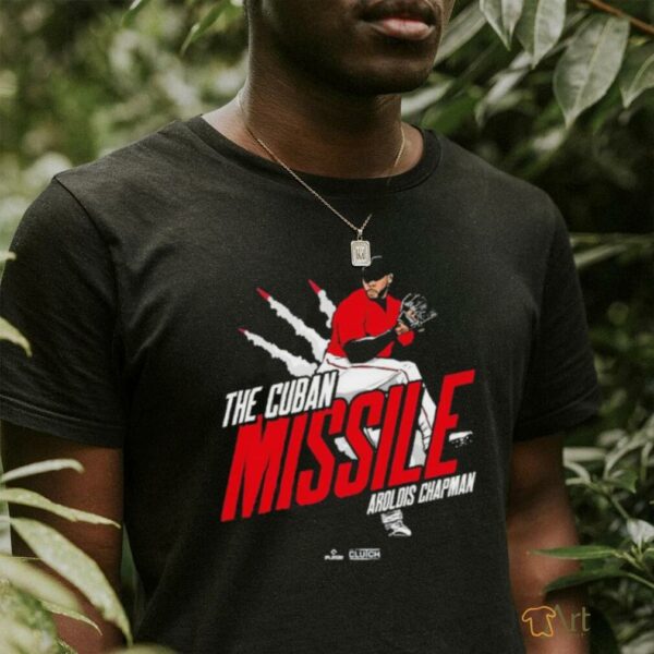 Aroldis Chapman The Cuban Missile In Boston Red Sox T shirts