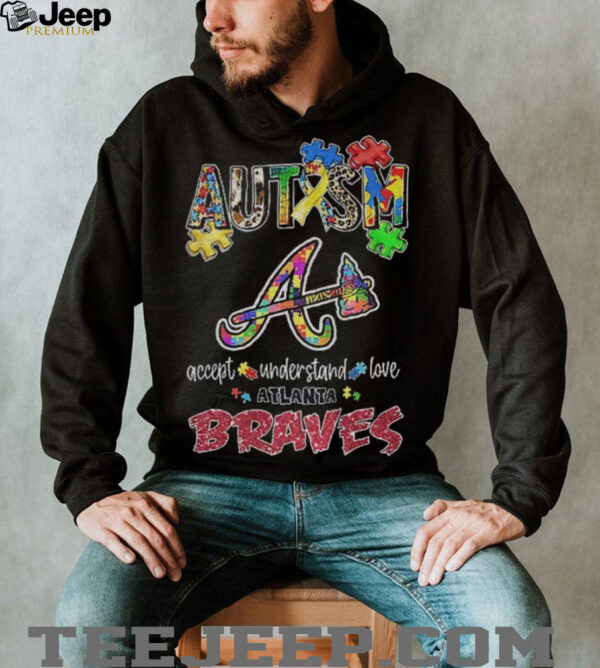 Atlanta Braves Autism accept understand love shirt