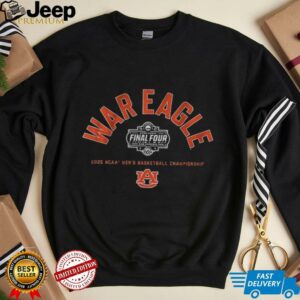 Auburn Tigers Basketball War Eagle Final Four 2025 NCAA Mens Basketball shirt0