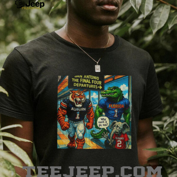 Auburn Tigers and Florida Gators The Final Four San Antonio April 2025 shirt