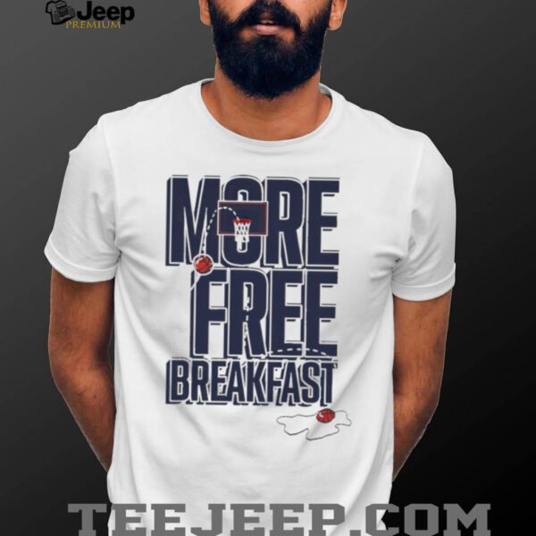 Auburn more free breakfast shirt