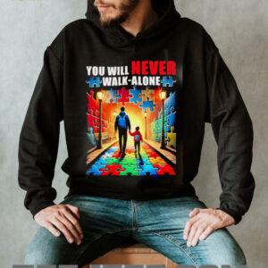Autism Dad Mom Youll Never Walk Alone shirt2