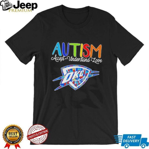Autism accept understand love OKC Thunder basketball logo shirt