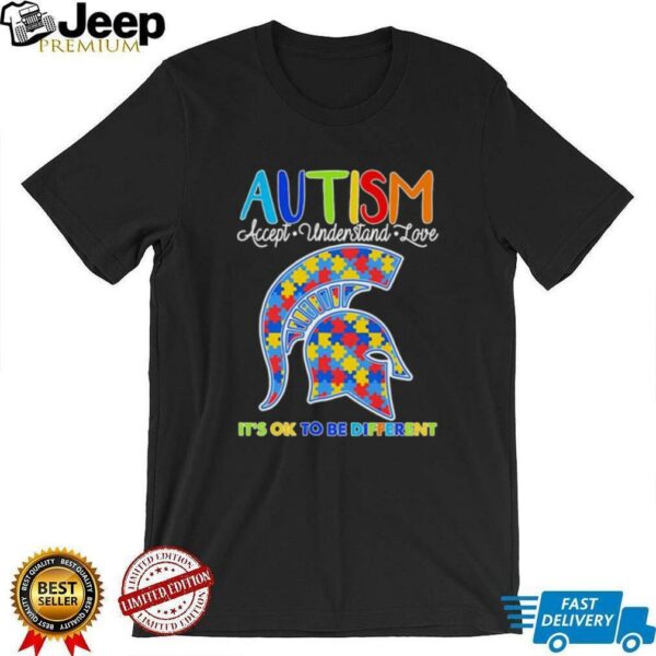 Autism accept understand love it’s ok to be different Michigan State Spartans shirt