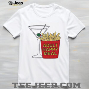 B19JE4gq Adult happy meal martini and fries shirt2