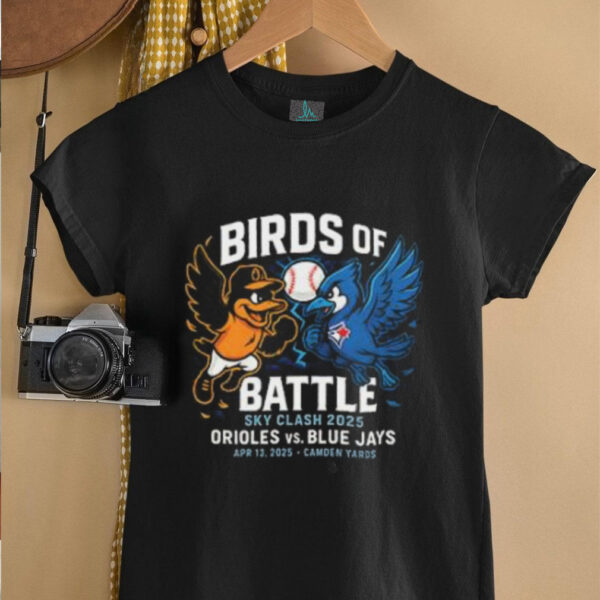 Baltimore Orioles vs. Toronto Blue Jays Birds of Battle Sky Clash 2025 Camden Yards shirt