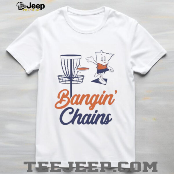 Bangin’ Chains shirt