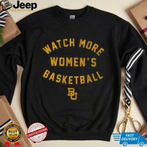 Baylor Basketball Watch More Womens Basketball Shirt3