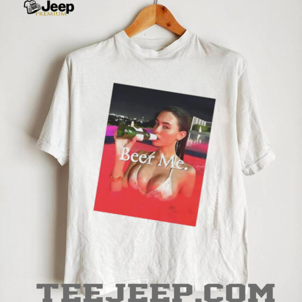 Beer Me Madison Beer shirt